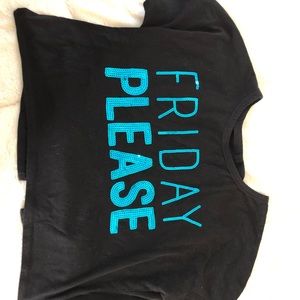 A “Friday Please” crop top
